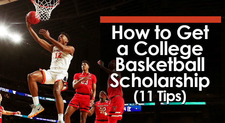 3 Tips To Increase Your Basketball Scholarship Opportunities