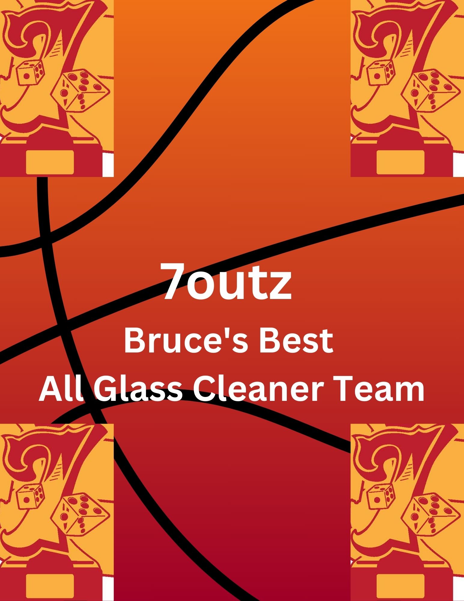 Pre-Season Awards Bruce’s Best” All Glass Cleaner Team